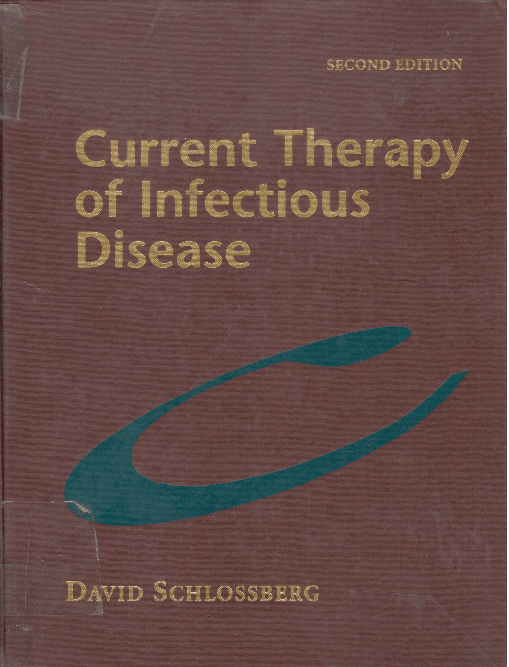 Current therapy of infectious disease, second edition / David Schlossberg